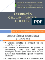 Aula 4 - Respiracao Celular - Parte 2 Glicólise