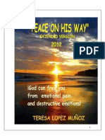 PEACE ON HIS WAY.HOW TO BE FREE FRON DESTRUCTIVE EMOTIONS