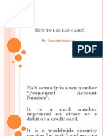 OW TO USE PAN Card