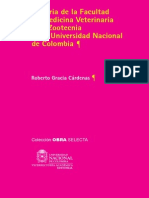 Historia de La Facultad de Medicina Veterinaria y de Zootecnia de La Universidad Nacional de Colombia - Roberto Gracia