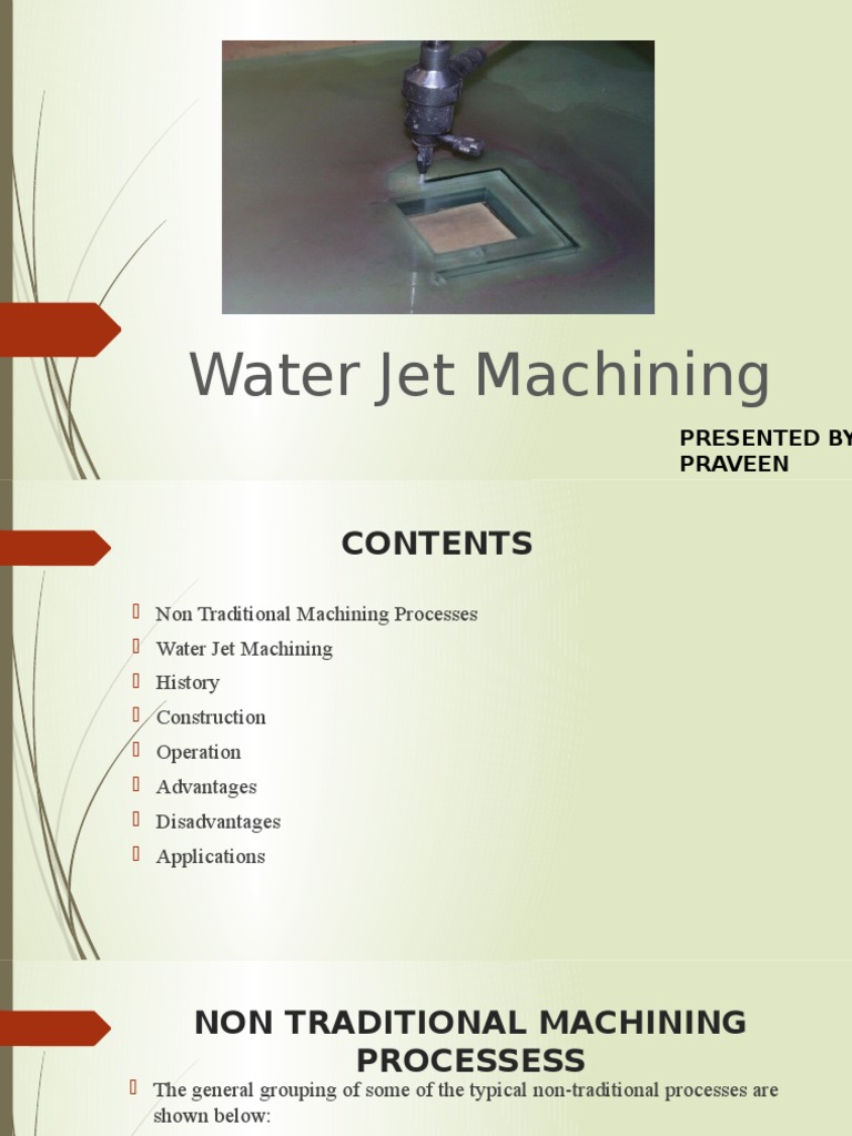 Water Jet Machining Overview and Applications | PDF | Machining ...