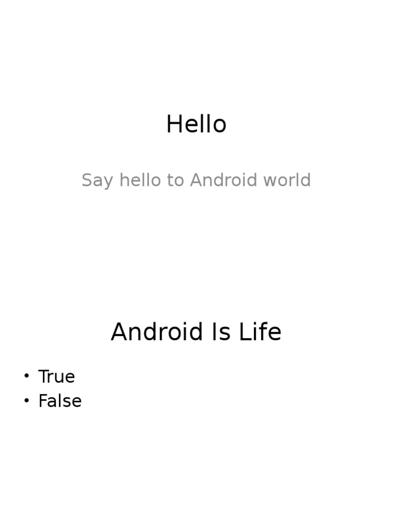 Hello: Say Hello To Android World | PDF | Home & Garden