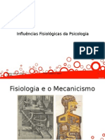 Aula 5. História Da Psicologia: Influencias Fisiológicas