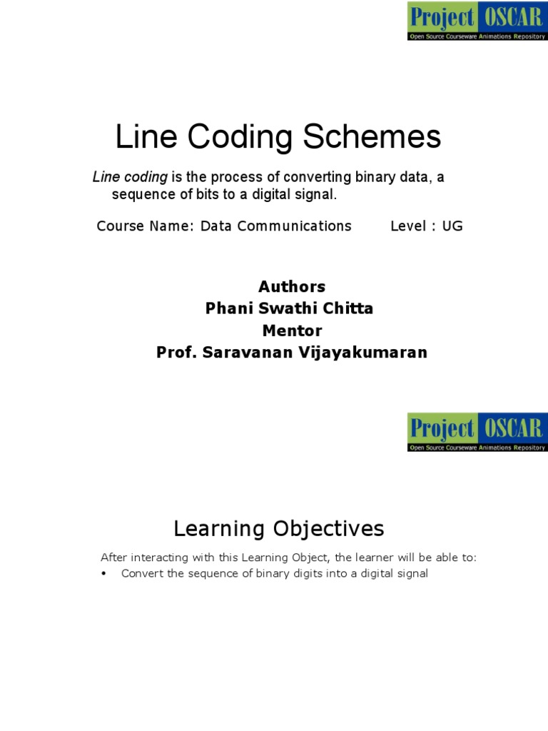 Line Coding Schemes: Line Coding Is The Process of Converting Binary ...