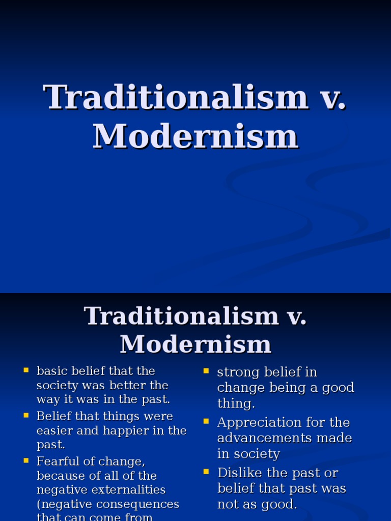Traditionalism V Modernism PDF Value (Ethics) Modernism