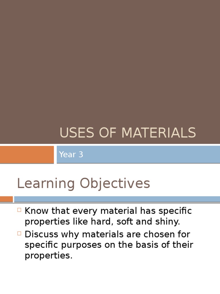 Properties and Uses of Materials | PDF
