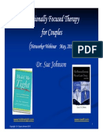 Emotionally Focused Therapy Emotionally Focused Therapy For Couples For Couples ( ( ( (Dr. Sue Johnson