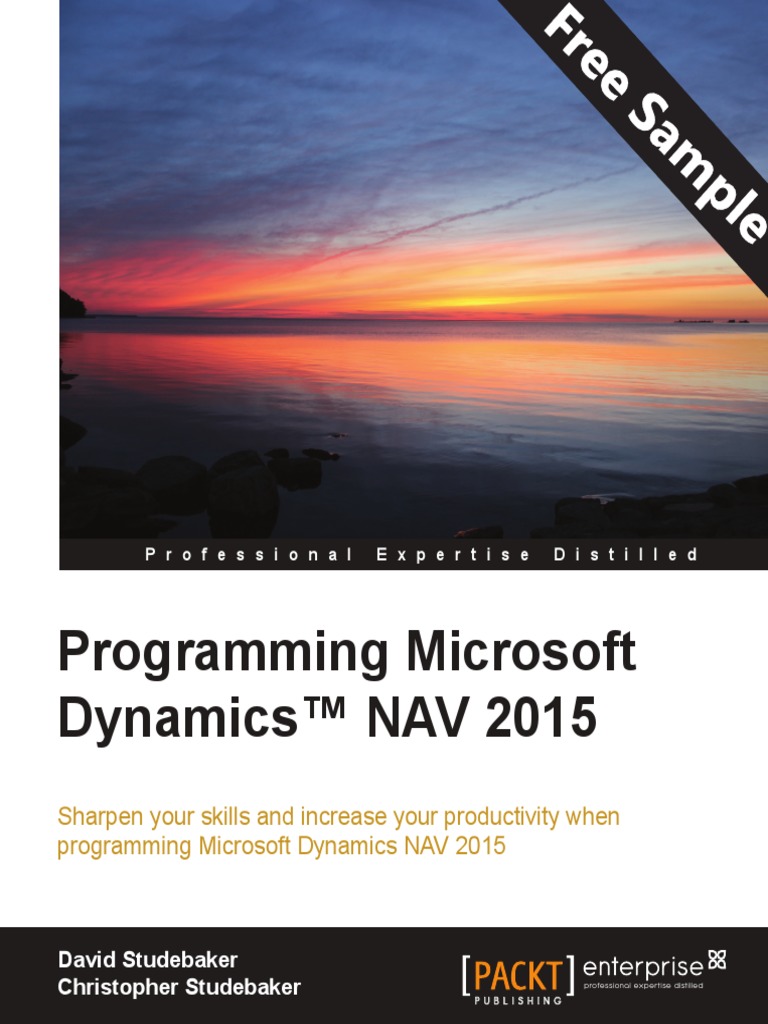 Programming Microsoft Dynamics™ NAV 2015 - Sample Chapter | PDF ...