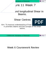 Lecture 11 Week 7: Transverse and Longitudinal Shear in Beams. Shear Centres