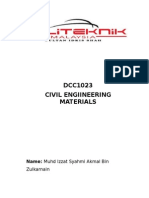 DCC1023 Civil Engiineering Materials: Name: Muhd Izzat Syahmi Akmal Bin