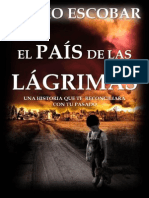 El paÃ­s de las lÃ¡grimas (Nueva EdiciÃ³n)_ La bÃºsqueda de la libertad y el amor en medio de un mundo desolado (Spanish Edition).pdf