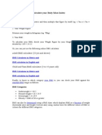 Here Are The Steps To Calculate Your Body Mass Index:: Adult BMI Calculator (20 Yrs and Above)