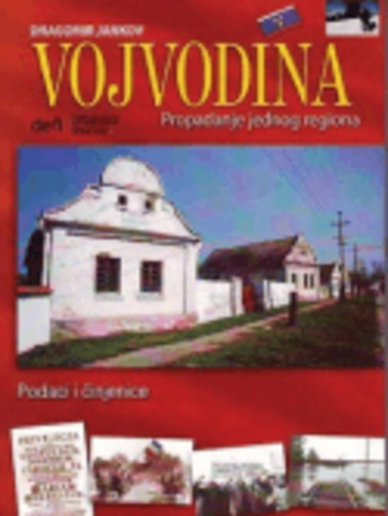 Dragomir Jankov - Vojvodina - The Ruination of A Region, PDF, Serbia