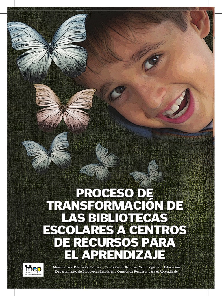 Transformación De Bibliotecas Escolares A Cra Pdf Costa Rica