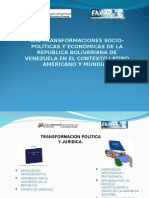LAS TRANSFORMACIONES SOCIO-POLÍTICAS Y ECONÓMICAS DE LA REPÚBLICA BOLIVARIANA DE VENEZUELA EN EL CONTEXTO LATINO AMERICANO Y MUNDIAL 