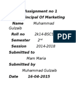 Principal of Marketing: Assignment No 1 Name Muhammad Gulzaib