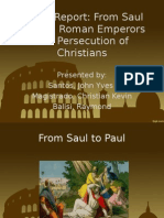 Group Report: From Saul To Paul, Roman Emperors and Persecution of Christians