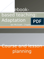 Coursebook-Based Teaching: Adaptation: Ian Mcgrath. Chapter 4