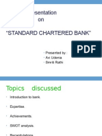 Presentation On "Standard Chartered Bank": Presented By: Avi Udenia Smriti Rathi
