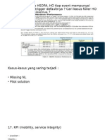 Optimasi Pada HSDPA, HO Tiap Event Mempunyai Trigger, Nilai-Nilai Trigger Defaultnya ? Cari Kasus Failer HO & Cara Menyelesaikannya ?