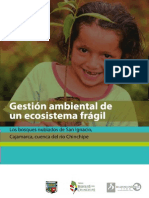Gestion Ambiental de Un Ecosistema Fragil. Los Bosques Nublados de San Ignacio