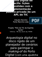 O Porto Digital Do Recife: Lições Aprendidas Com A Implementação Público-Privada de Um APL de TIC