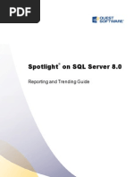 Spotlight On SQL Server Reporting and Trending Guide