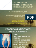 The Management Osteoarthritis in Physical Medicine and Rehabilitation