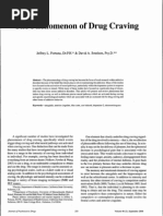 The Phenomenon of Drug Craving: Jeffrey L. Fortuna, DR - RH. & David A. Smelson, Psy.D.