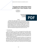 Static versus Dynamic Data Information Fusion Analysis using DDDAS for Cyber Security Trust