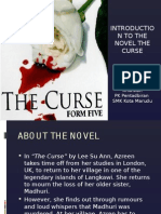 Introductio Ntothe Novel The Curse: Prepared By: Puan Dayang Khursiah PK Pentadbiran SMK Kota Marudu