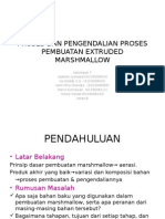 Proses Dan Pengendalian Proses Pembuatan Extruded Marshmallow