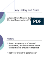 Pregnancy History and Exam: Adapted From Mosby's Guide To Physical Examination, 6 Ed