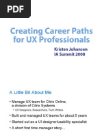 Download IA Summit 2008 Creating Career Paths for UX Professionals by kristenjohansen SN2743468 doc pdf