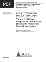 Computer-Based Patient Records: VA and DOD Made Progress, But Much Work Remains To Fully Share Medical Information