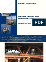 Crushed Crane Cabin October 2007