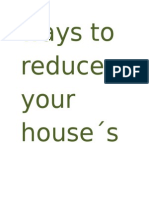 Ways To Reduce Your House S