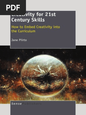 Piirto_2011_Creativity for 21st Century Skills