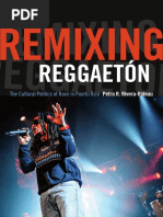 Download Remixing Reggaeton by Petra R Rivera-Rideau by Duke University Press SN274493175 doc pdf