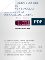 Presentación Fragmento de LOS QUE TIENEN Y LOS QUE NO TIENEN UNA BREVE Y SINGULAR HISTORIA DE LA DESIGUALDAD GLOBAL Branko Milanovic