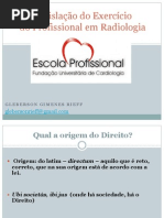 Legislação Do Exercício Profissional Em Radiologia