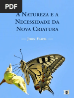 A Natureza e a Necessidade da Nova Criatura - John Flavel.pdf