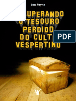 Recuperando o Tesouro Perdido Do Culto Vespertino - Jon Payne PDF