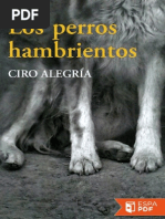 Los Perros Hambrientos - Ciro Alegria