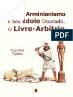 Contra O Arminianismo e Seu Ídolo Dourado, o Livre-Arbítrio - Augustus Toplady.pdf