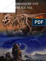 The Dinosaurs and The Ice Age