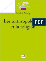 Les Anthropologues Et La Religi - Andre Mary