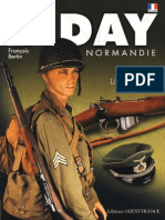  D-Day Normandie - Armes, Uniformes, Matériel