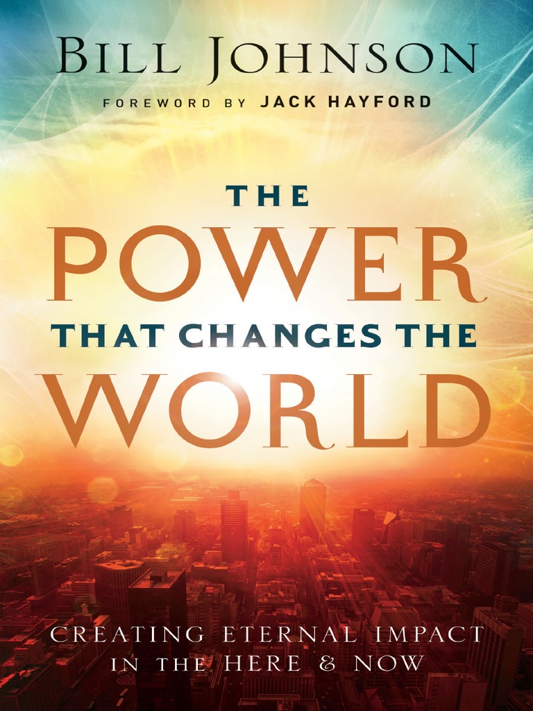 The Power That Changes The World | PDF | The Gospel | Jesus
