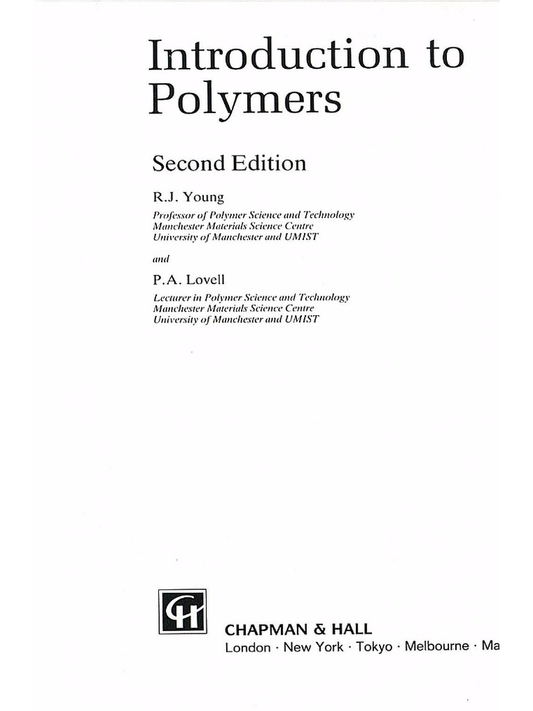 R. J. Young, P. a. Lovell-Introduction to Polymers (2nd Printing of 2nd  Ed.)-CRC Press (2000'',) | Polymerization | Polymers